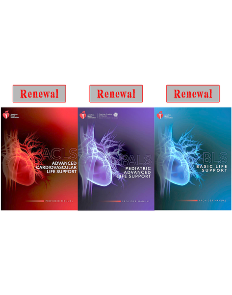 ACLS RENEWAL, PALS RENEWAL, BLS FOR HEALTHCARE PROVIDERS RENEWAL