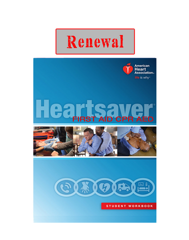 HEARTSAVER FIRST AID CPR AED RENEWAL